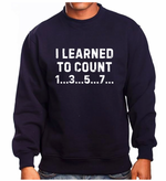 Load image into Gallery viewer, I Learned To Count Sweatshirt
